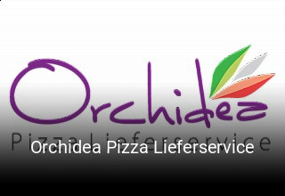 Orchidea Pizza Lieferservice online delivery