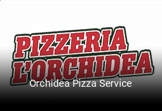 Orchidea Pizza Service bestellen