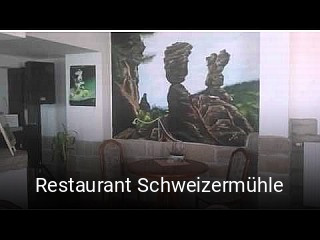 Restaurant Schweizermühle bestellen