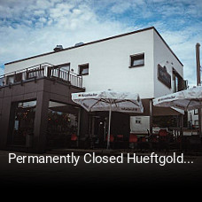 Permanently Closed Hueftgold Cafe Bar bestellen