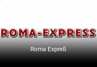 Roma Expreß essen bestellen