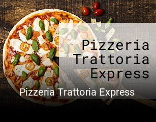 Pizzeria Trattoria Express bestellen