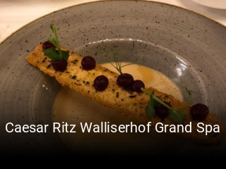 Caesar Ritz Walliserhof Grand Spa essen bestellen
