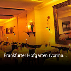 Frankfurter Hofgarten (vormals Restaurant Exil) online bestellen