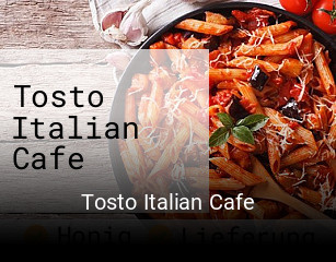Tosto Italian Cafe online delivery