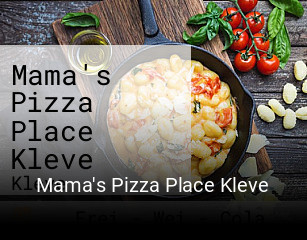 Mama's Pizza Place Kleve essen bestellen