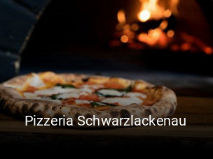 Pizzeria Schwarzlackenau bestellen