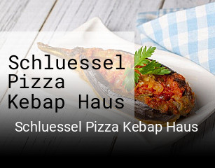 Schluessel Pizza Kebap Haus essen bestellen