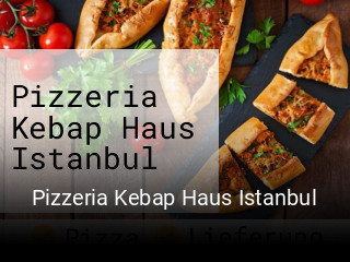 Pizzeria Kebap Haus Istanbul online delivery
