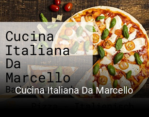 Cucina Italiana Da Marcello bestellen