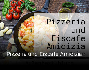 Pizzeria und Eiscafe Amicizia essen bestellen