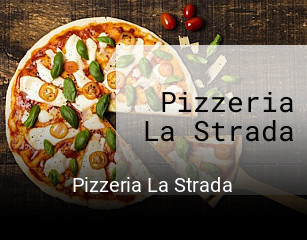 Pizzeria La Strada essen bestellen