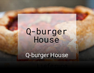 Q-burger House essen bestellen