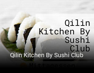 Qilin Kitchen By Sushi Club online delivery