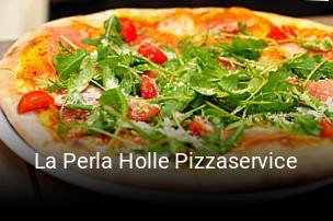 La Perla Holle Pizzaservice essen bestellen