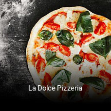 La Dolce Pizzeria online delivery