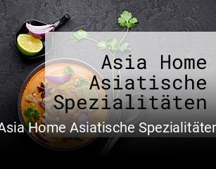 Asia Home Asiatische Spezialitäten bestellen