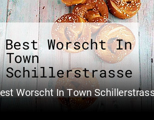 Best Worscht In Town Schillerstrasse essen bestellen
