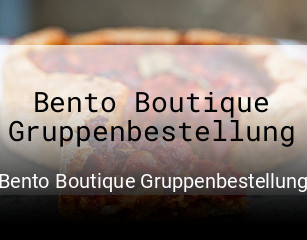 Bento Boutique Gruppenbestellung essen bestellen