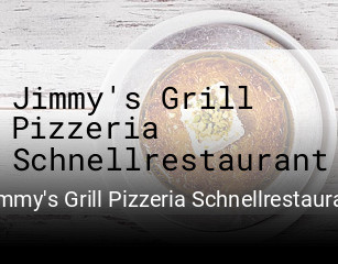 Jimmy's Grill Pizzeria Schnellrestaurant online delivery
