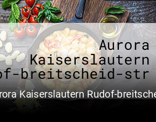 Aurora Kaiserslautern Rudof-breitscheid-str essen bestellen
