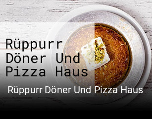 Rüppurr Döner Und Pizza Haus online delivery