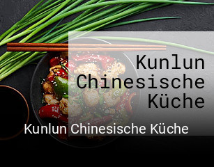 Kunlun Chinesische Küche online bestellen