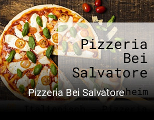 Pizzeria Bei Salvatore essen bestellen