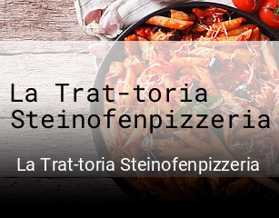 La Trat-toria Steinofenpizzeria essen bestellen
