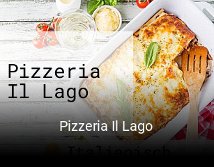 Pizzeria Il Lago bestellen