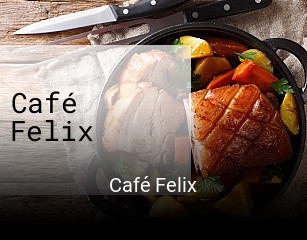 Café Felix bestellen