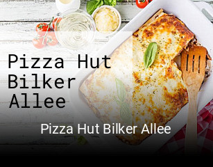 Pizza Hut Bilker Allee essen bestellen