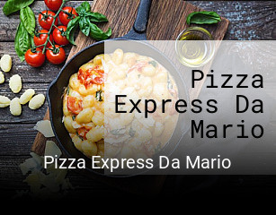 Pizza Express Da Mario essen bestellen