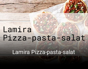 Lamira Pizza-pasta-salat essen bestellen