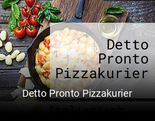 Detto Pronto Pizzakurier essen bestellen