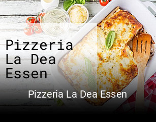Pizzeria La Dea Essen online bestellen
