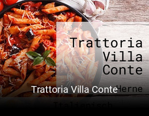 Trattoria Villa Conte online bestellen