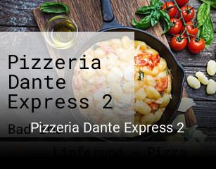 Pizzeria Dante Express 2 online delivery