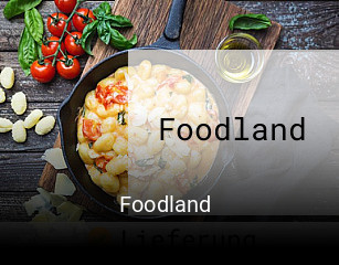 Foodland  essen bestellen