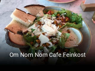 Om Nom Nom Cafe Feinkost essen bestellen