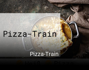 Pizza-Train essen bestellen