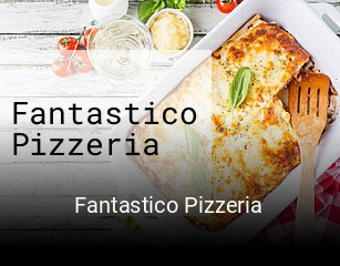 Fantastico Pizzeria online bestellen