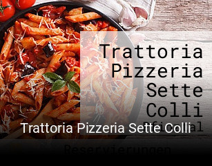 Trattoria Pizzeria Sette Colli online bestellen