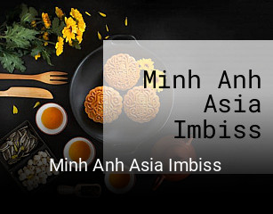 Minh Anh Asia Imbiss essen bestellen