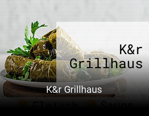 K&r Grillhaus bestellen