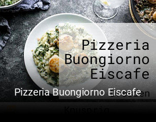 Pizzeria Buongiorno Eiscafe essen bestellen