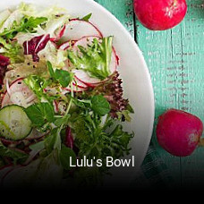 Lulu's Bowl essen bestellen