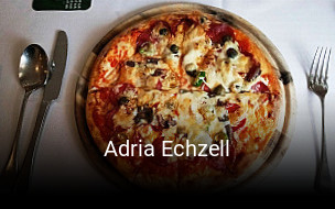 Adria Echzell essen bestellen
