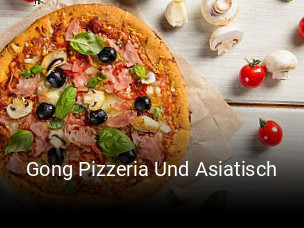 Gong Pizzeria Und Asiatisch bestellen