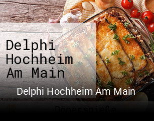 Delphi Hochheim Am Main essen bestellen
